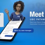 UBC’s Digital Concierge Transforms Patient Access And Adherence Programs