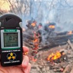 Chernobyl Radiation Levels Spike Dramatically as Forest Fires Burn in Exclusion Zone