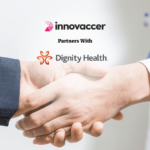 Dignity Health Management Services to Leverage Innovaccer’s FHIR-enabled Data Activation Platform