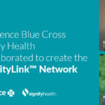 Independence Blue Cross and Signify Health Launch CommunityLink™ Network