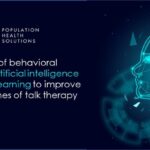 Integrated Behavioral Health (IBH) Uses AI and Clinical Data Analytics to Shape the Future of Behavioral Healthcare in Partnership with Lyssn