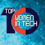 Top 10 Women in Tech